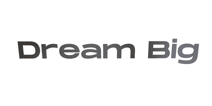 3D-Schriftzug "Dream Big"